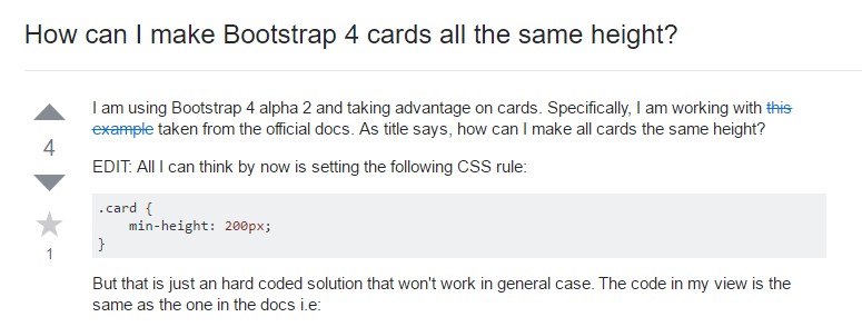 Insights on  precisely how can we  develop Bootstrap 4 cards just the same  height?